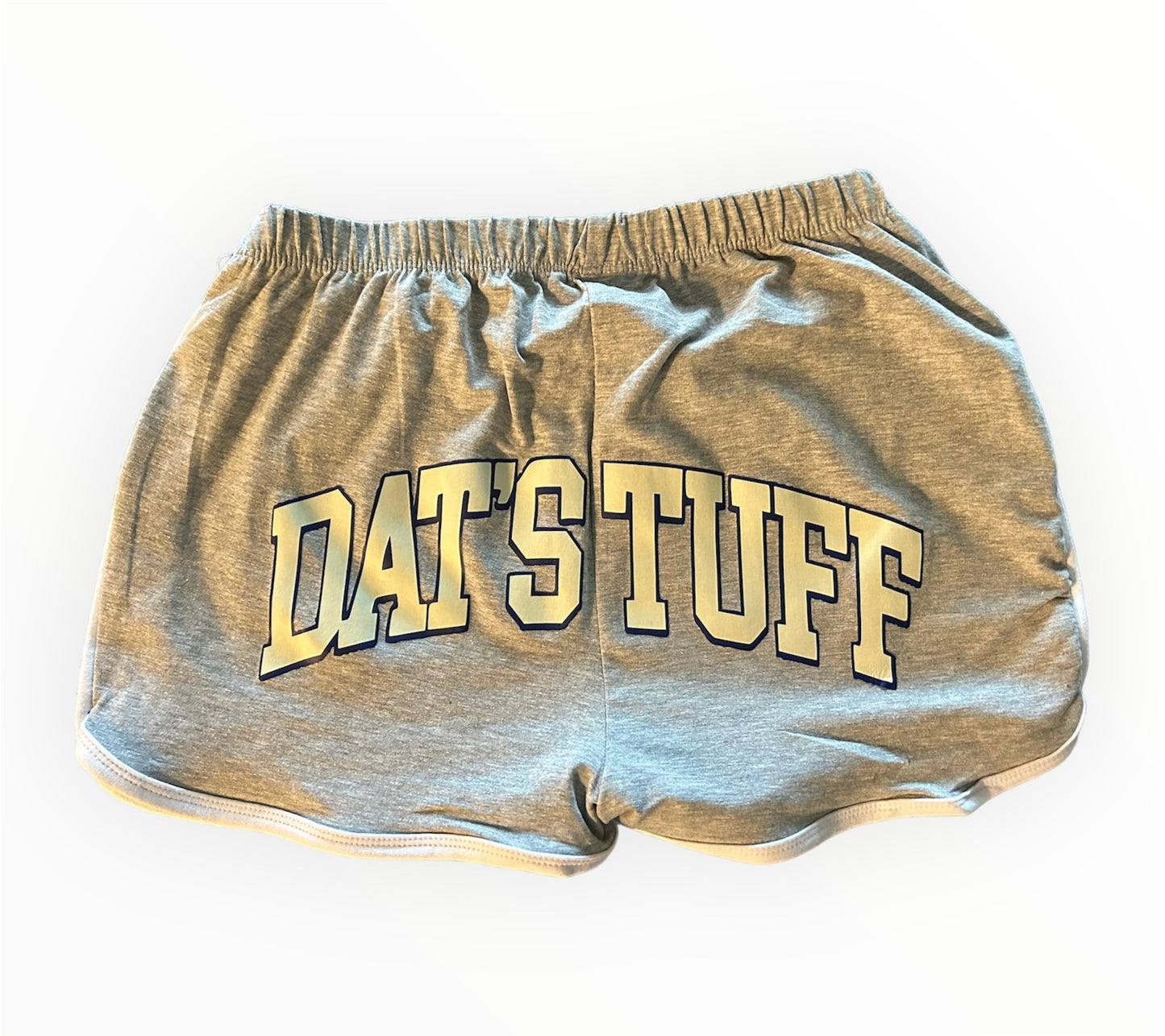 Dat’s Tuff Waist Shorts