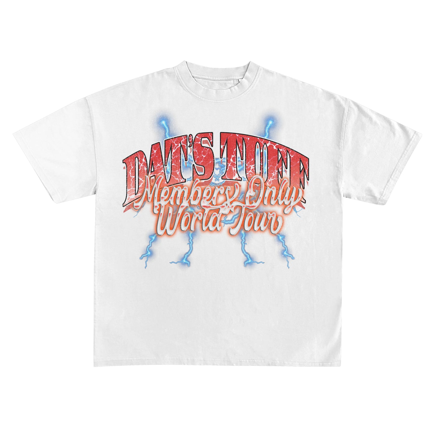 Dat's Tuff Tour Tee