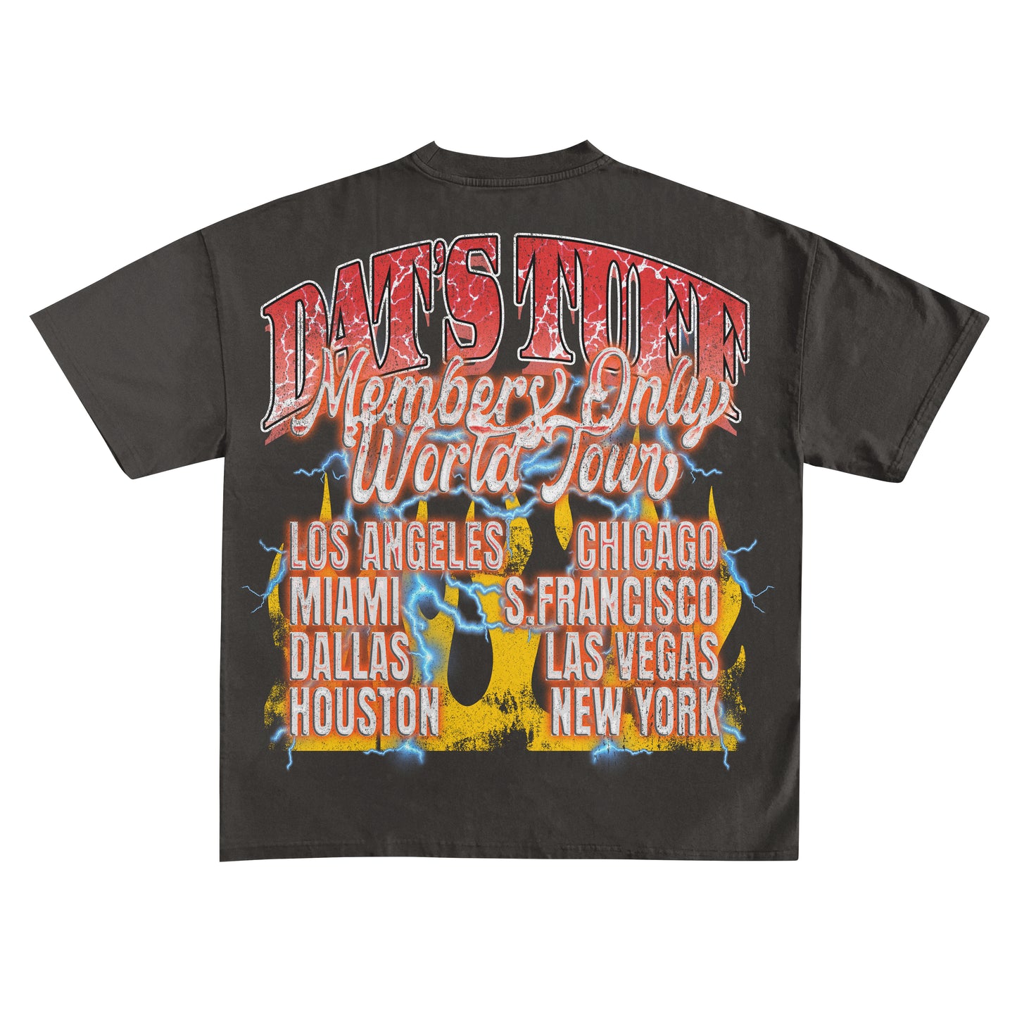 Dat's Tuff Tour Tee